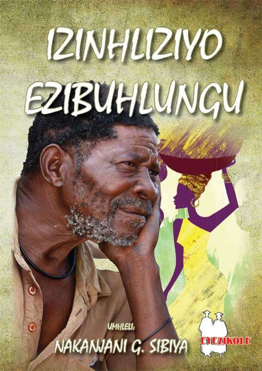 Izinhliziyo Ezibuhlungu (School Edition) - SIBIYA,N