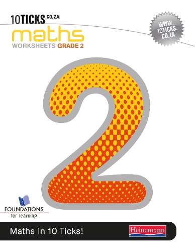 10 Ticks Maths : Grade 2 : Workbook - MATHS-GR2