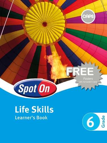 Spot On Life Skills: Grade 6: Learner's Book - M. Carstens