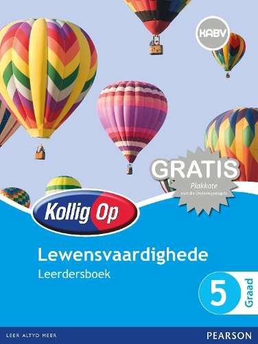 Kollig Op Lewensvaardighede: Graad 5: Leerdersboek - M Carstens