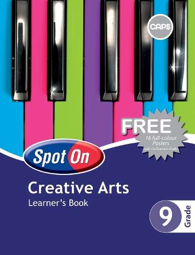 Spot On Creative Arts: Grade 9: Learner's Book - B. de Matos Ala