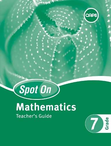 Spot On Mathematics: Grade 7: Teacher's Guide and Free Poster Pack - D. Hart