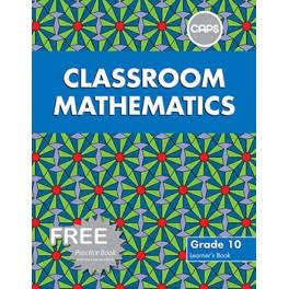 CLASSROOM MATHS GR10 LEARNER BOOK SECONDHAND - MATHS-GR10