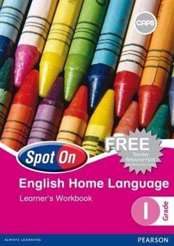 Spot On English (Home Language): Grade 1: Learners Workbook - Z.G. Courtney