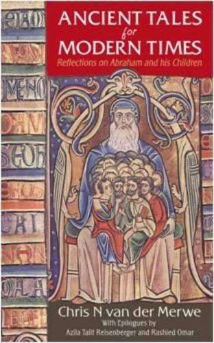 Ancient Tales for Modern Times - Chris N. van der Merwe