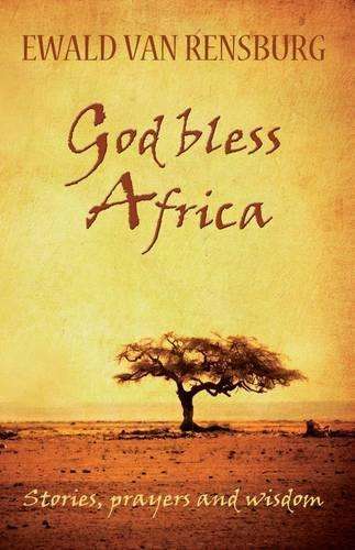 God Bless Africa - Ewald van Rensburg