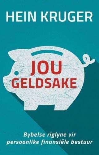 Jou geldsake - Hein Kruger