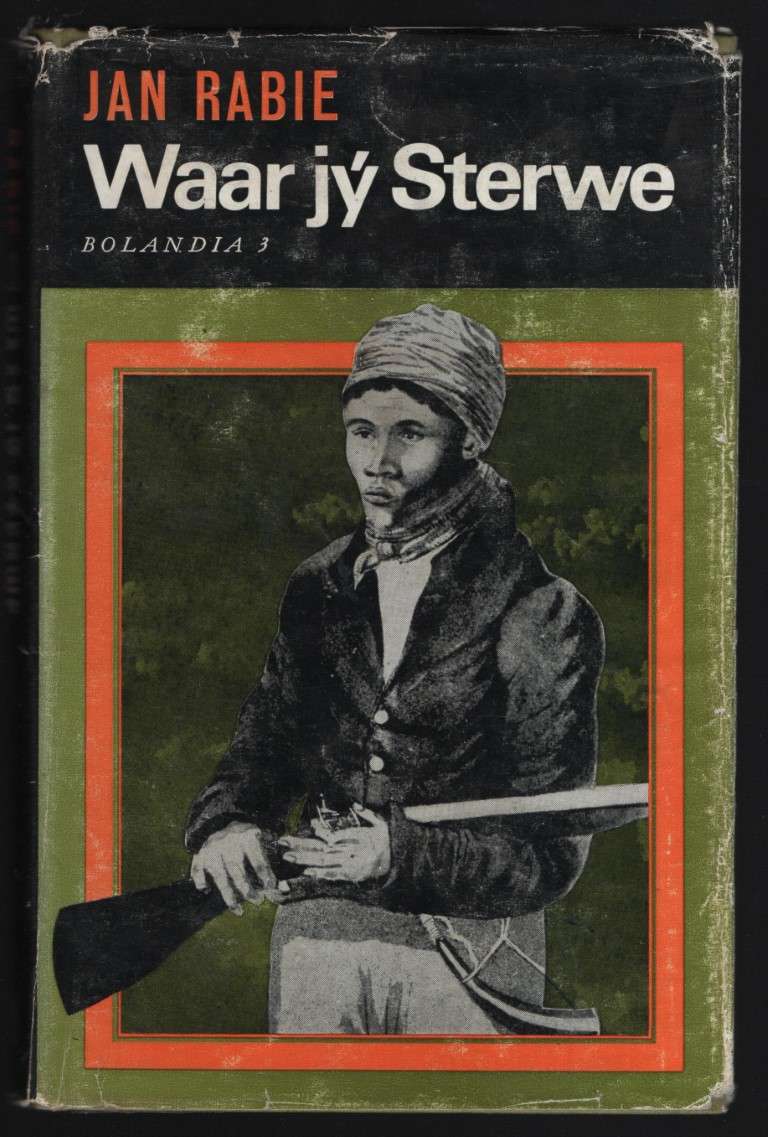 Waar jy sterwe. Bolandia 3 - Rabie, Jan