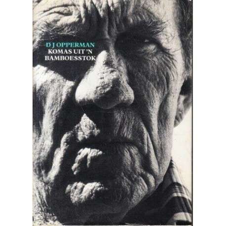 KOMAS UIT N BAMBOESSTOK SECONDHAND - OPPERMAN,DJ