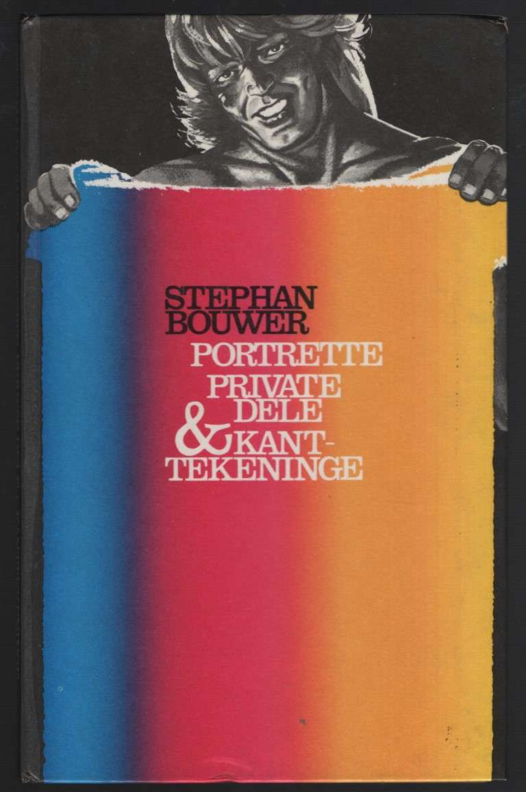Portrette, Private Dele & Kanttekeninge - Bouwer, Stephan