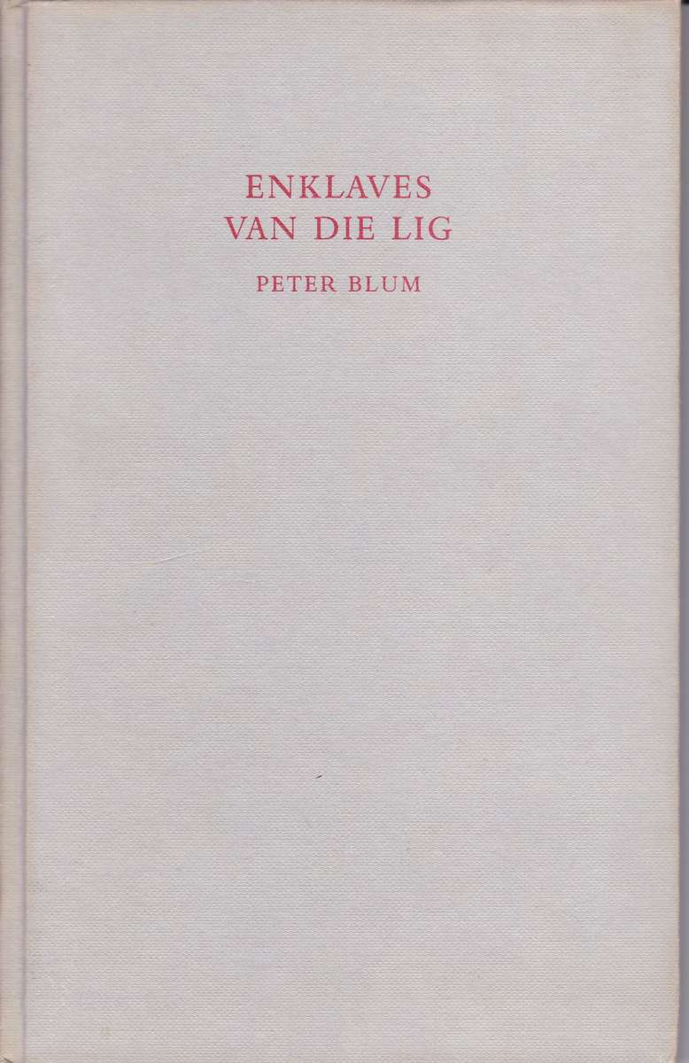 Enklaves van die Lig SECONDHAND - Peter Blum