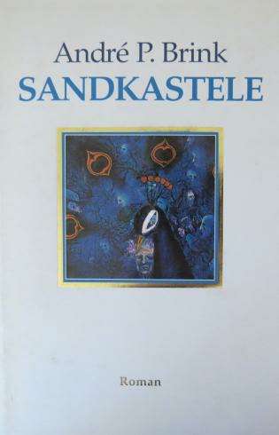 Sandkastele - Andre P. Brink