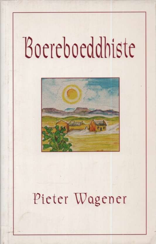 Boereboeddhiste. Tweedehands SECONDHAND - Pieter Wagener