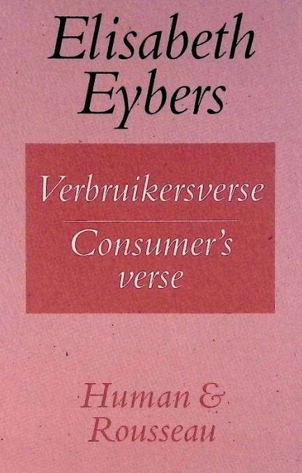 Verbruikers Verse / Consumers Verse - Elisabeth Eybers