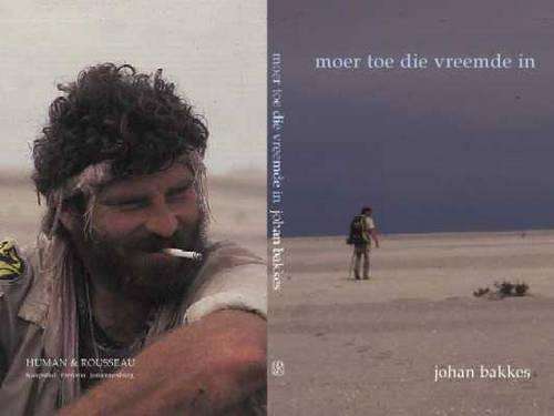 Moer Toe die Vreemde In - Bakkes, C. Johan