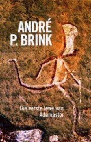 Die eerste lewe van Adamastor - Karel Schoeman