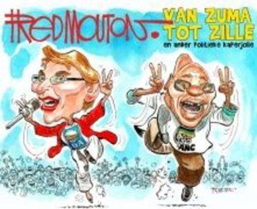 Van Zuma Tot Zille En Ander Politieke Kaperjolle - Fred Mouton