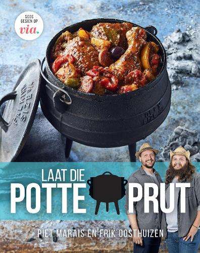 Laat die potte prut - Via
