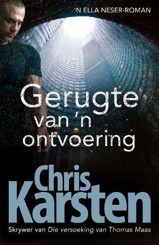 Gerugte van 'n Ontvoering - Chris Karsten