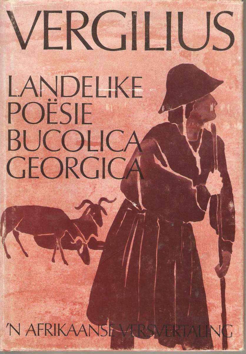 LANDELIKE POESIE BUCOLICA GEORGICA - VERGILIUS