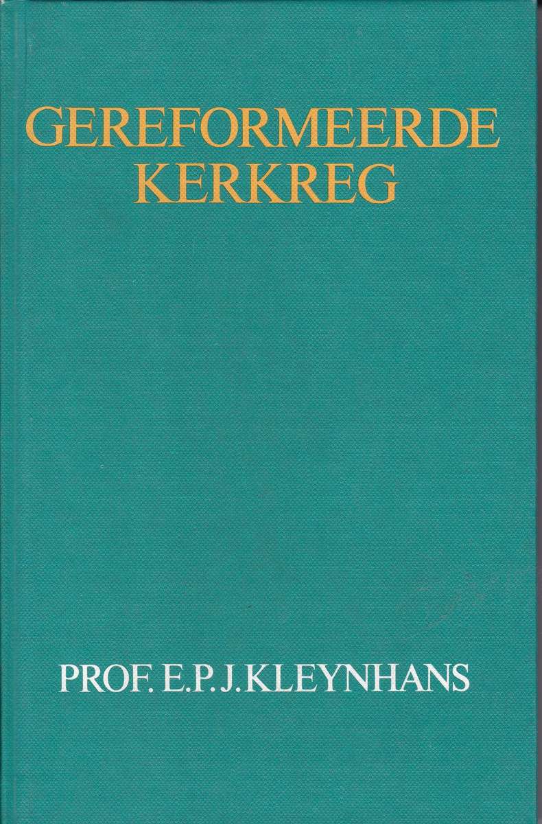 GEREFORMEERDE KERKREG V3 - KLEYNHANS,EPJ