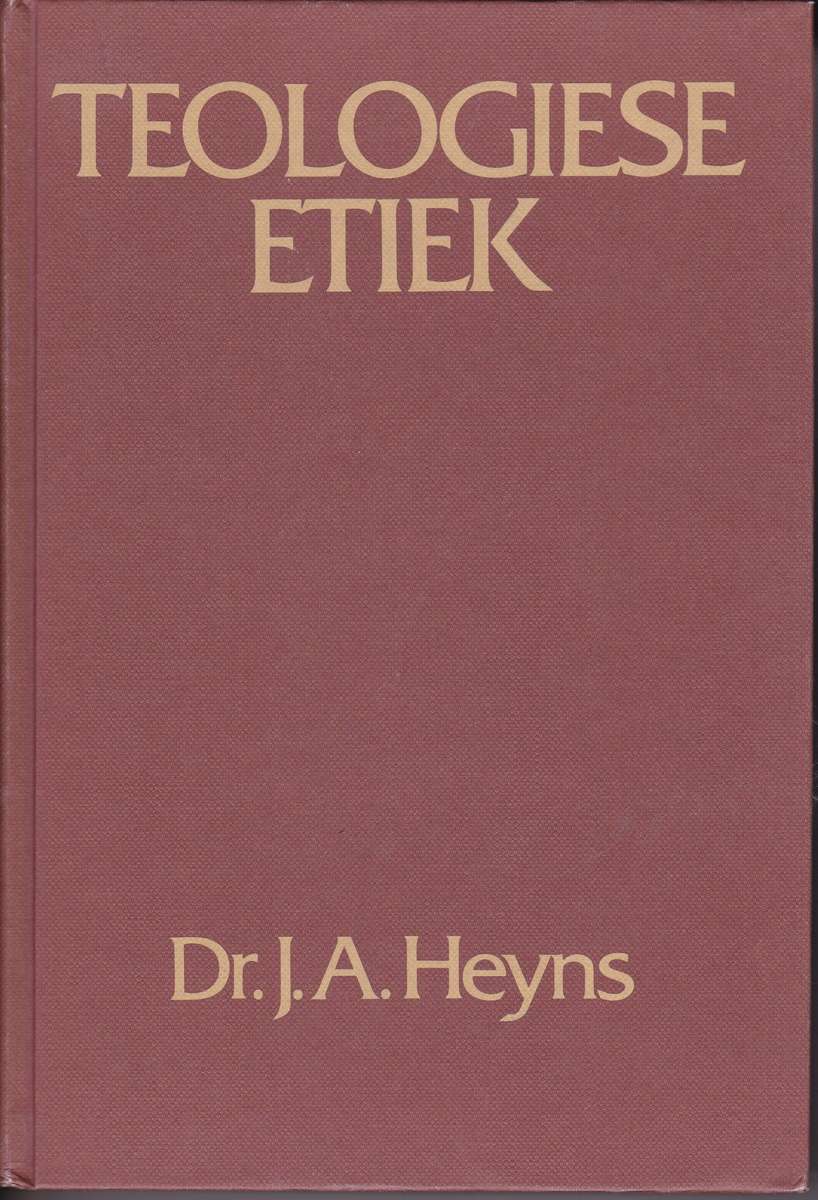TEOLOGIESE ETIEK 2 1 - HEYNS,J
