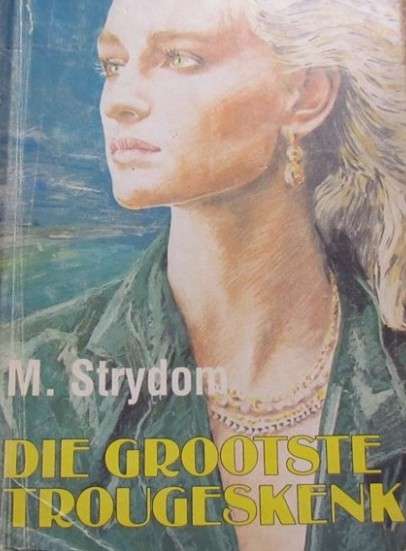 GROOTSTE TROUGESKENK - STRYDOM,M