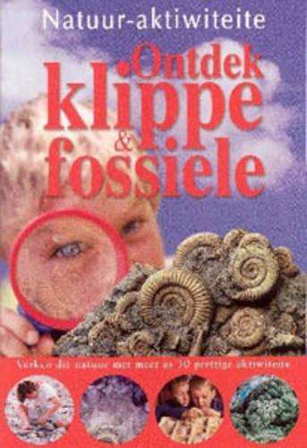 Ontdek Klippe En Fossiele - PELLANT,C