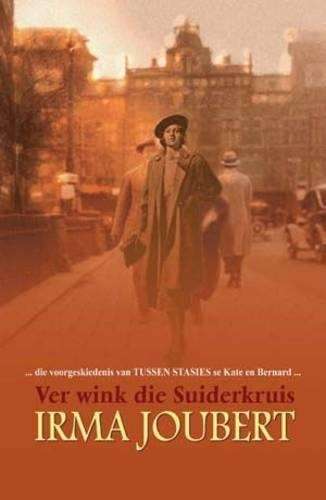 Ver wink die Suiderkruis - Irma Joubert