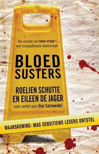 Bloedsusters - Roelien Schutte