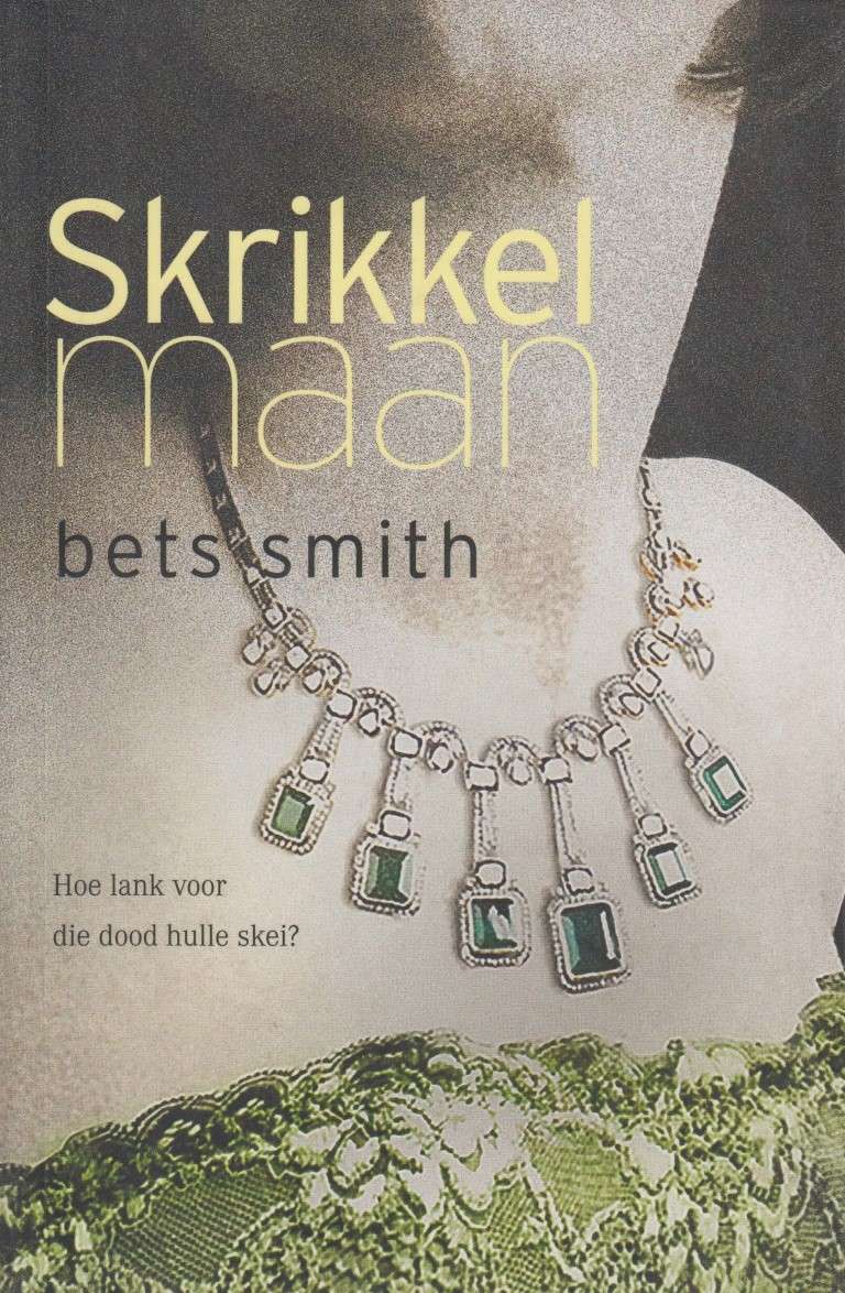 Skrikkelmaan - Smith, Bets