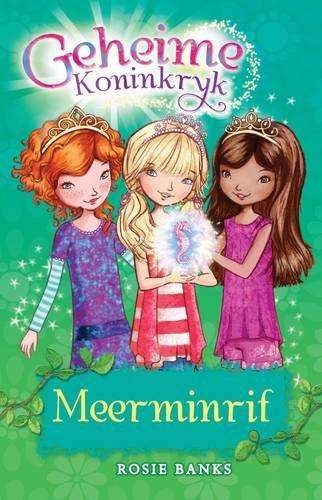 Geheime koninkryk: Meerminrif - Rosie Banks
