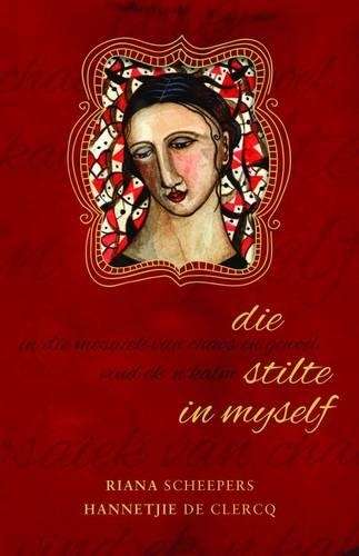 Die stilte in myself - Riana Scheepers