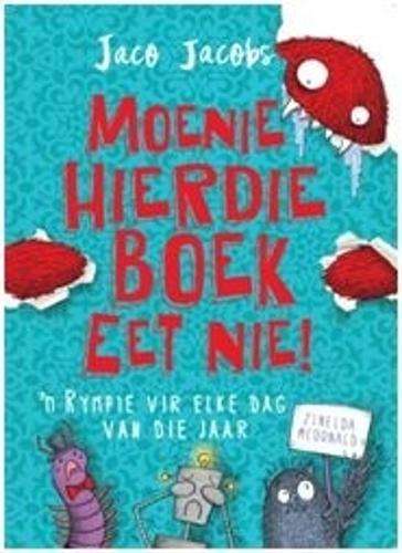 Moenie hierdie boek eet nie! - Jaco Jacobs