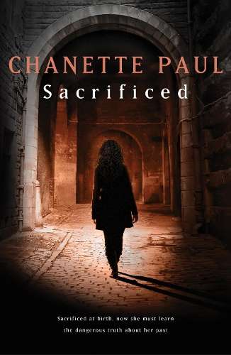 Sacrificed - Chanette Paul