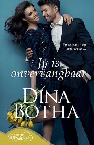 Jy is onvervangbaar - Dina Botha