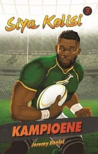 Siya Kolisi : Boek 3 - DANIEL,J