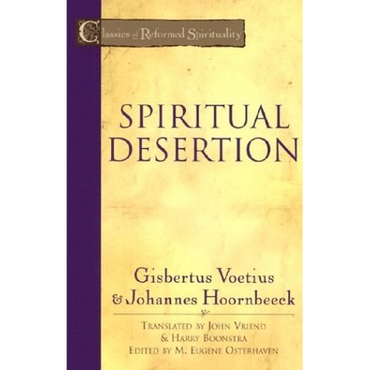 Spiritual Desertion - Gijsbert Voet