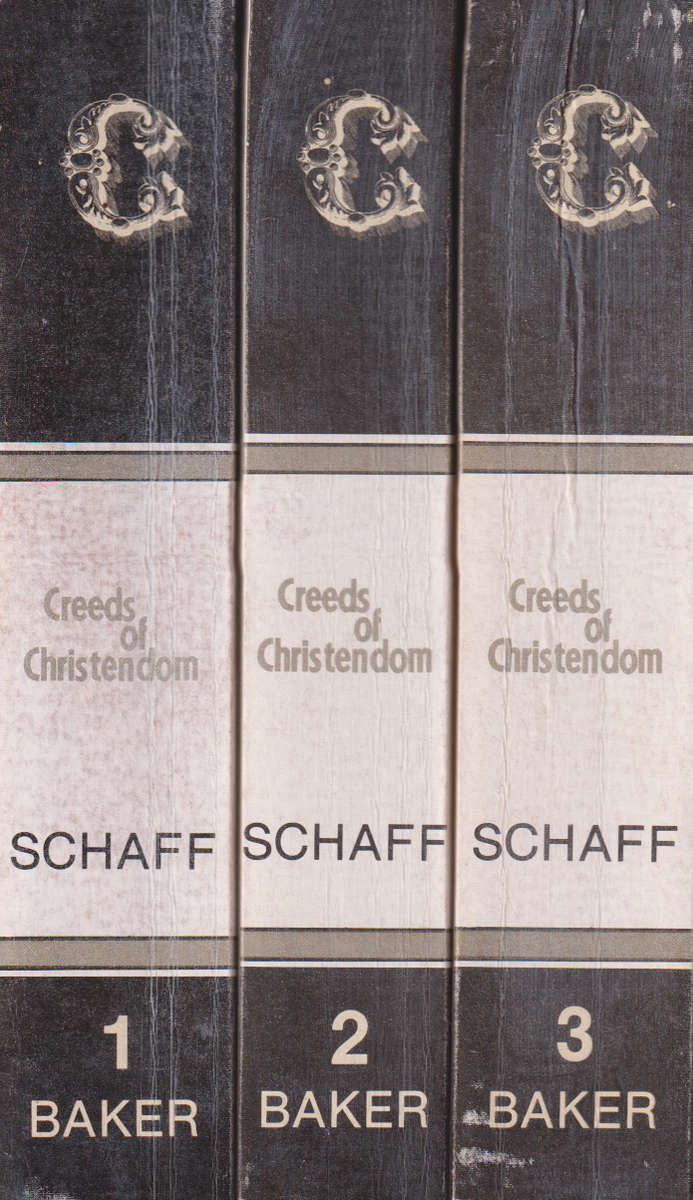 Creeds of christendom 3 volumes SECONDHAND - Philip Schaff