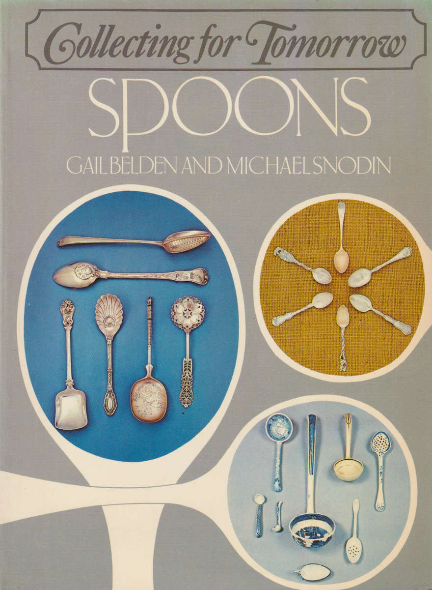 Collecting for Tomorrow: Spoons SECONDHAND - Gail Beldin and Michael Snod