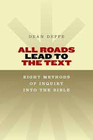All Roads Lead to the Text - Dean Deppe