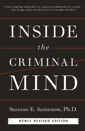 Inside The Criminal Mind - Stanton Samenow