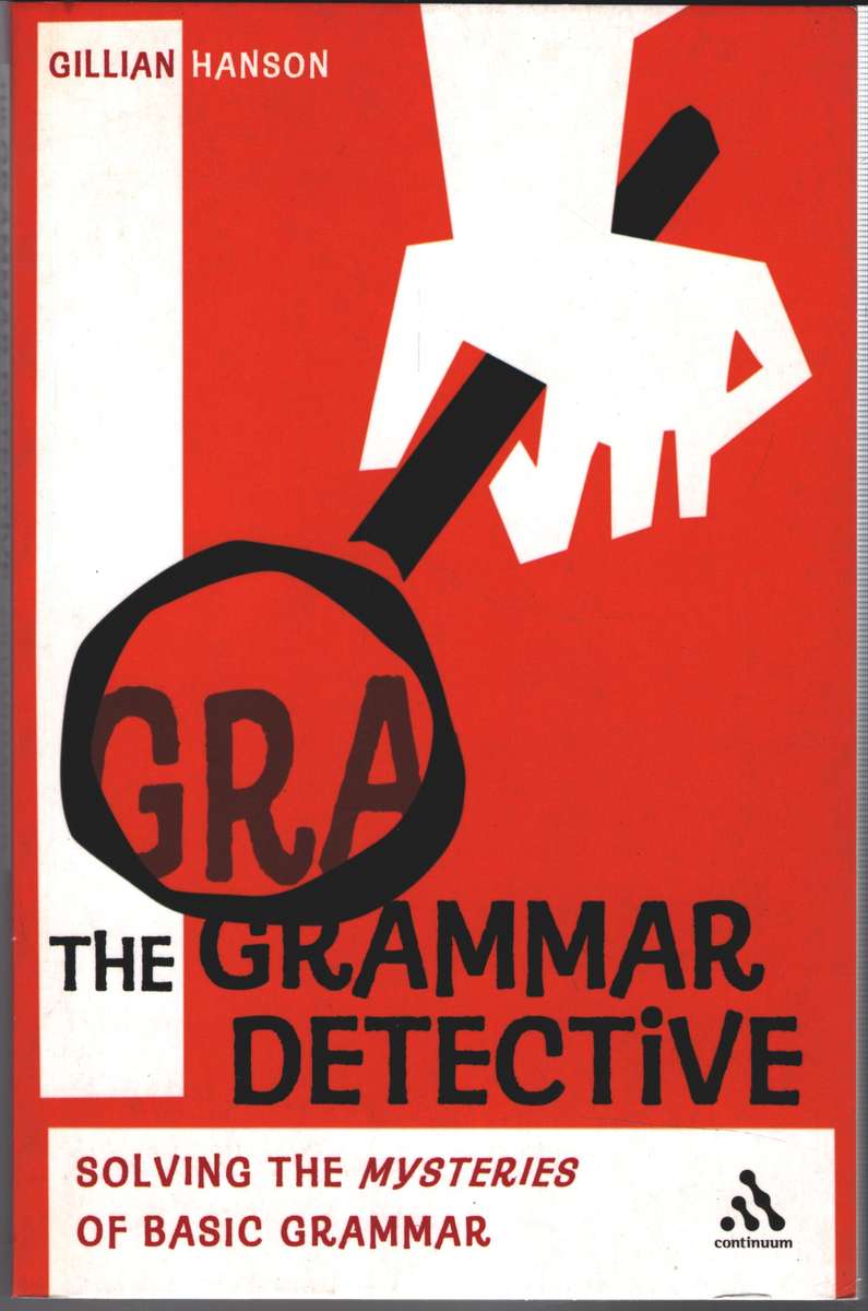 The Grammar Detective - Gillian Hanson