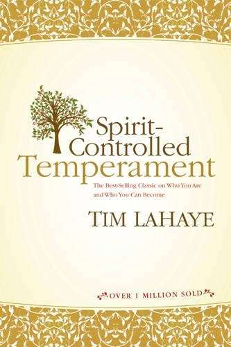 Spirit-Controlled Temperament - Tim F. LaHaye
