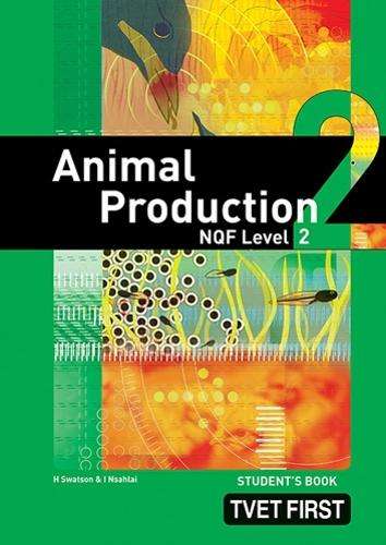Animal Production: NQF Level 2: Student's Book - X