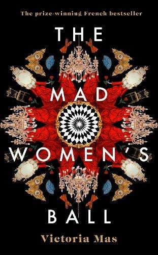 Mad Women's Ball - By (author)