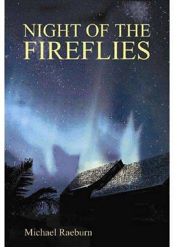 Night of the fireflies - Michael Raeburn