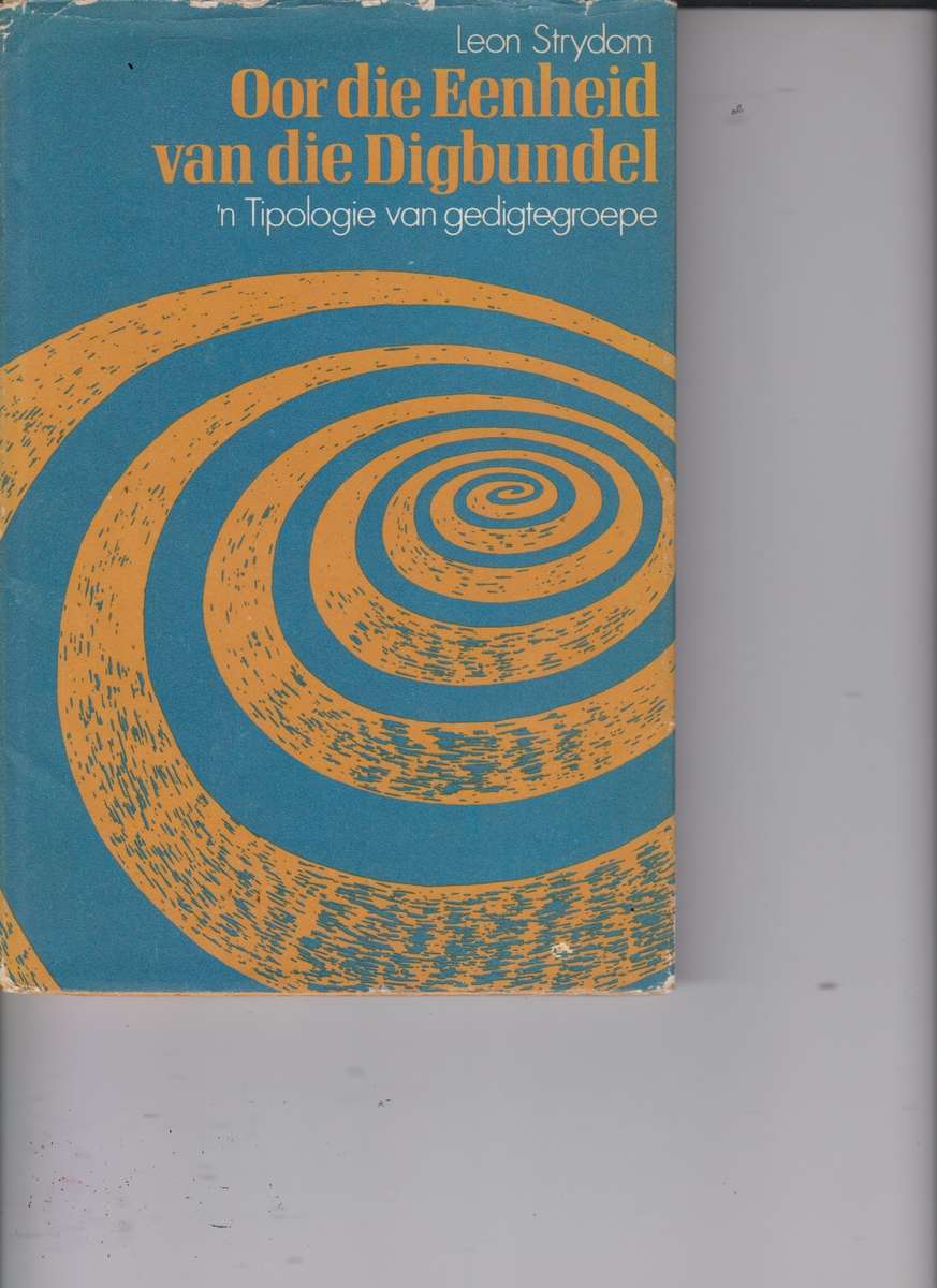OOR DIE EENHEID VAN DIE DIGBUNDEL SECONDHAND - STRYDOM,L