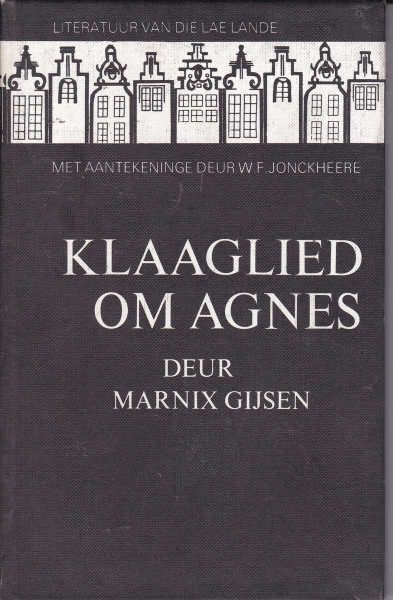 Klaaglied Om Agnes - Marnix Gijsen