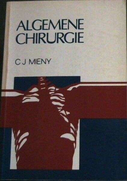 Algemene Chirurgie - C.J. Mieny